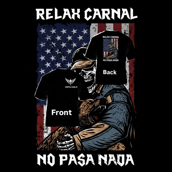 Relax Carnal No Pasa Nada Tee