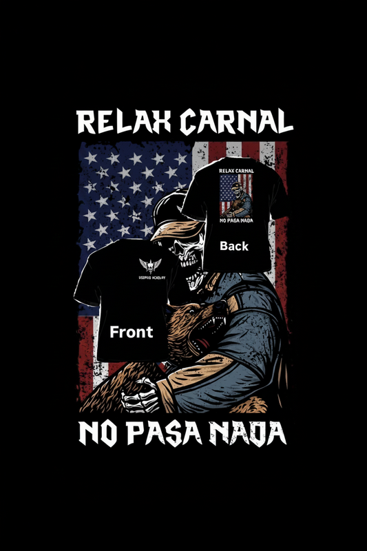 Relax Carnal No Pasa Nada Tee